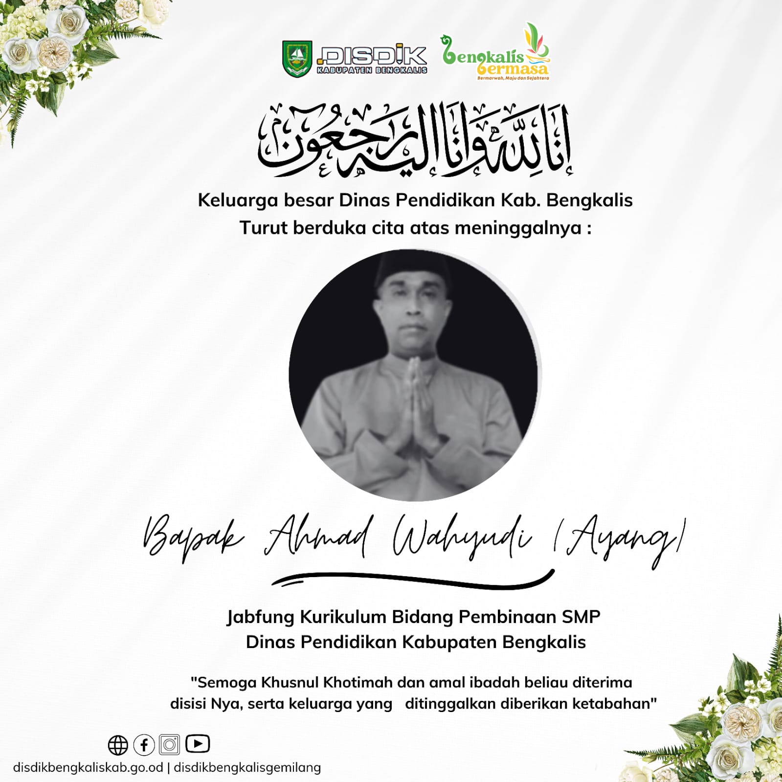 Ahmad Wahyudi Tutup Usia, Bupati Kasmarni Sampaikan Belasungkawa